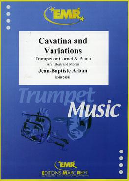 Jean-Baptiste Arban: Cavatina and Variations (Trompet)