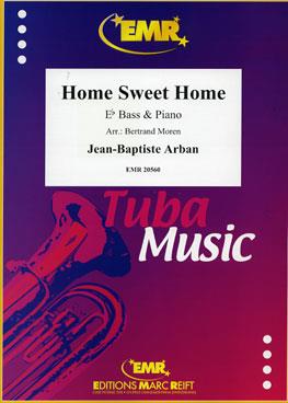 Jean-Baptiste Arban: Home Sweet Home (Eb Bass)