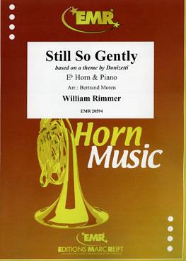 William Rimmer: Still So Gently (Eb Hoorn)