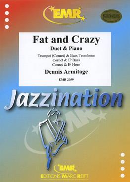 Dennis Armitage: Fat and Crazy (Trompet)