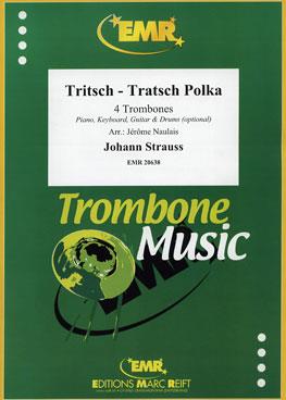 Johann Strauss: Tritsch-Tratsch Polka (Trombone (4))