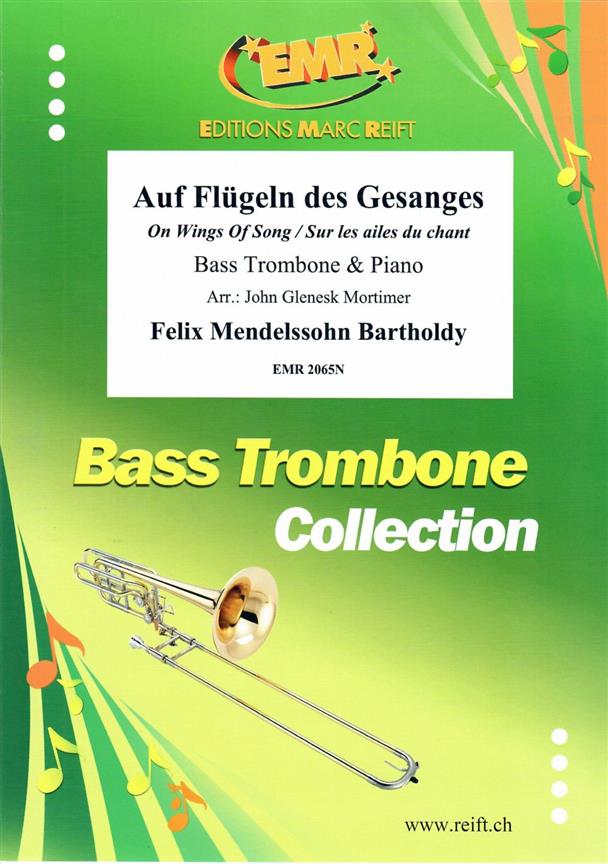 Mendelssohn: Auf Flügeln des Gesanges (Bass Trombone)