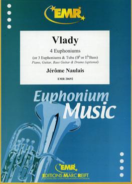 Jérome Naulais: Vlady (Euphonium)