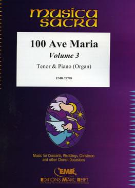 100 Ave Maria Volume 3