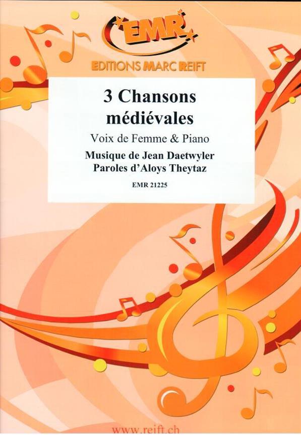3 Chansons m?di?vales