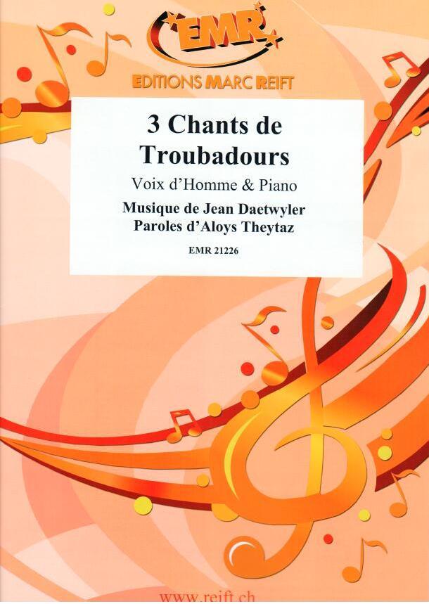 3 Chants de troubadours