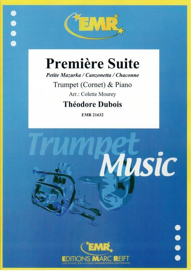 Théodore Dubois: Premiere Suite (Trompet)