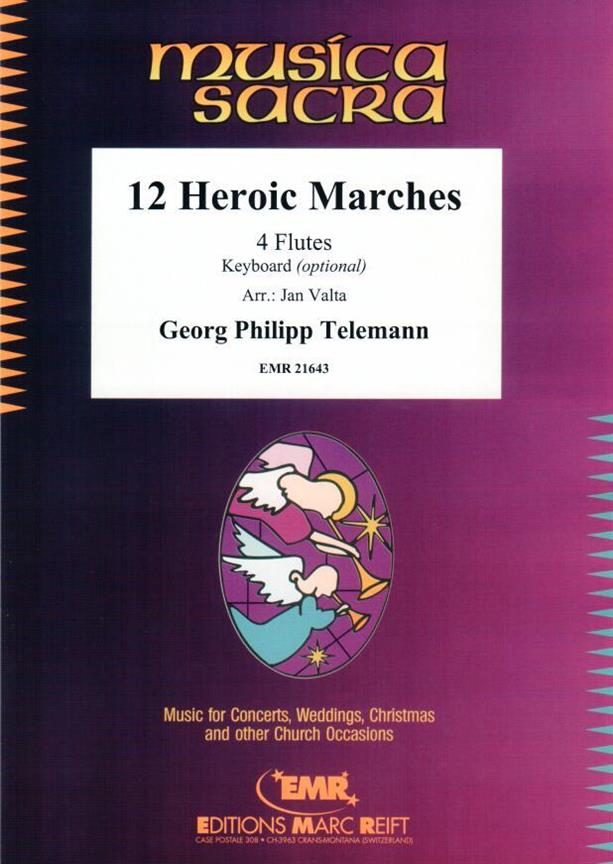Telemann: 12 Heroic Marches (4 Fluit [Keyboard])