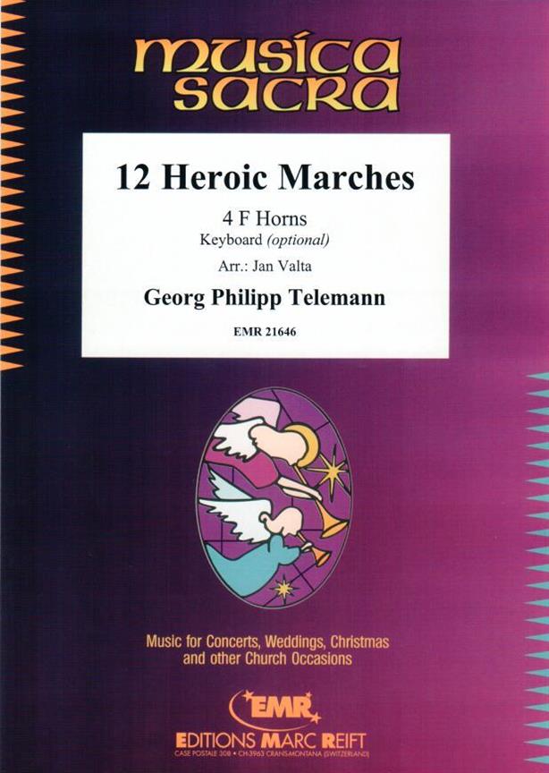 Telemann: 12 Heroic Marches (4 Hoorn)