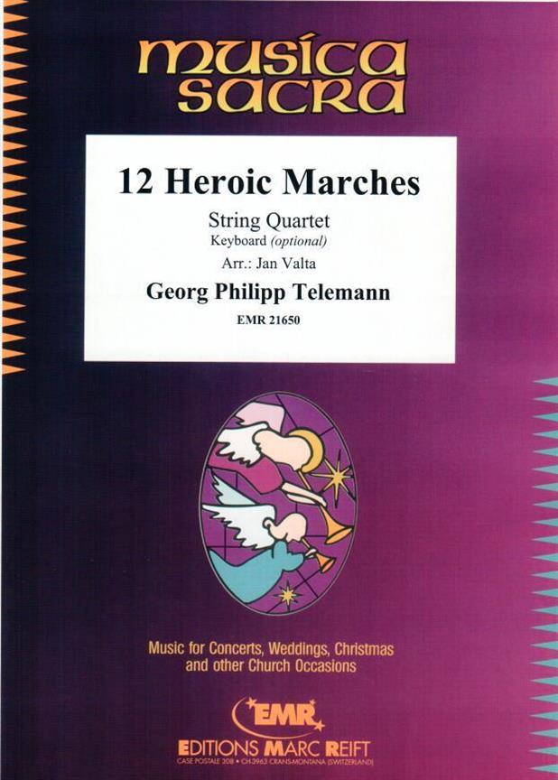 Telemann: 12 Heroic Marches (Strijkkwartet)