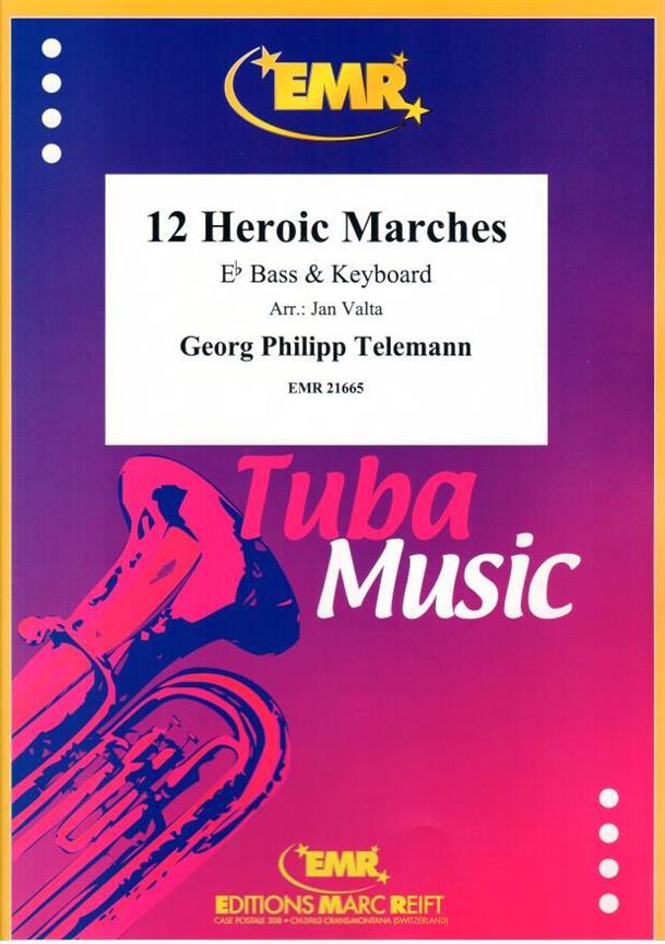 Telemann: 12 Heroic Marches (Eb Bass)