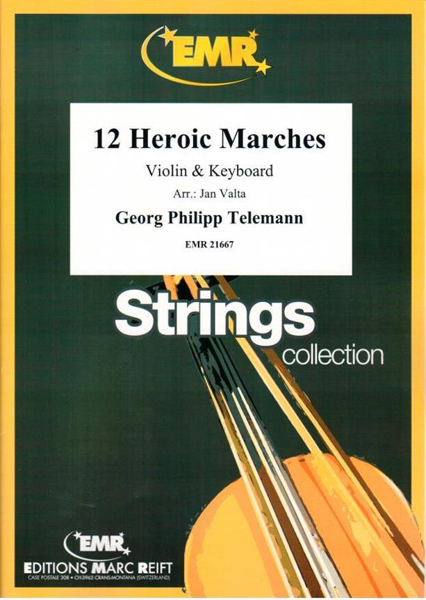 Telemann: 12 Heroic Marches (Viool)