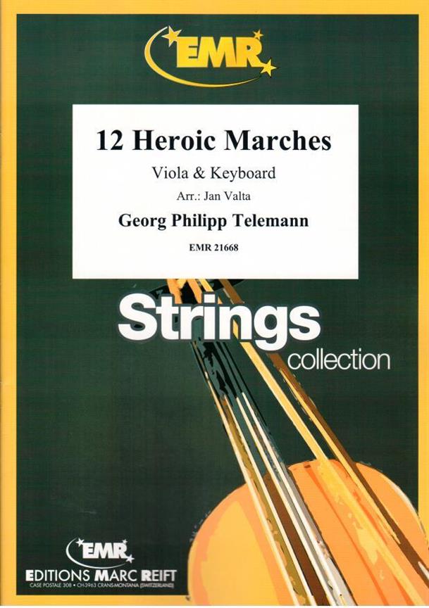 Telemann: 12 Heroic Marches (Altviool)