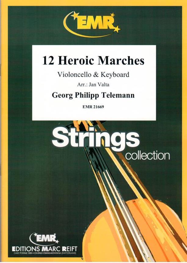 Telemann: 12 Heroic Marches (Cello)
