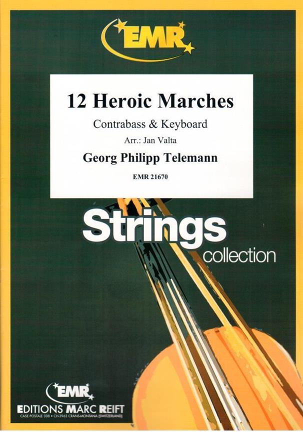 Telemann: 12 Heroic Marches (Kontrabas)