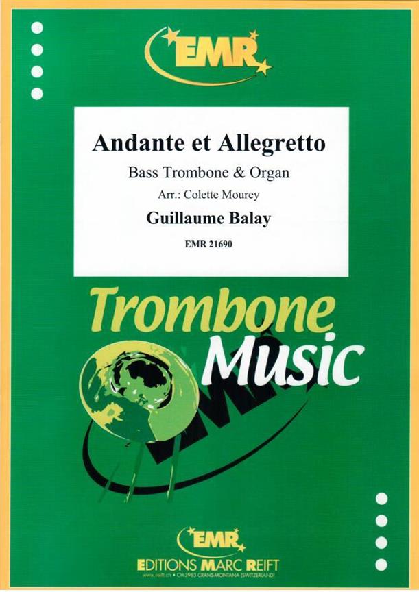 Guillaume Balay: Andante et Allegretto (Bass Trombone)
