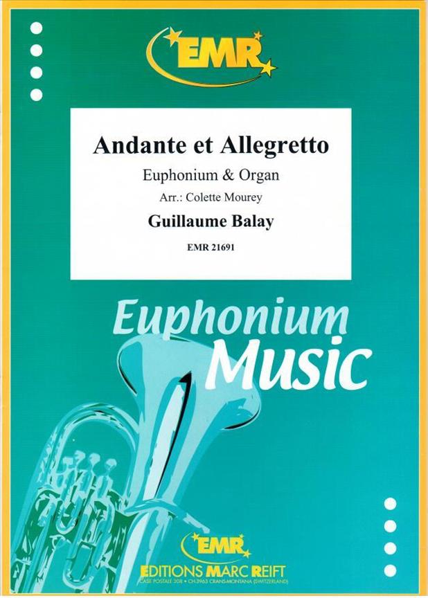 Guillaume Balay: Andante et Allegretto (Euphonium)