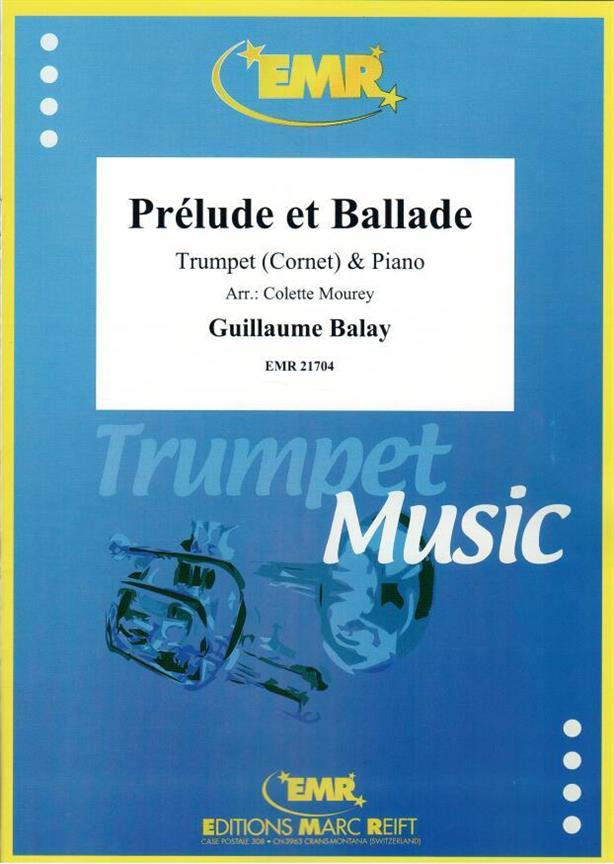 Guillaume Balay: Prelude et Ballade (Trompet)