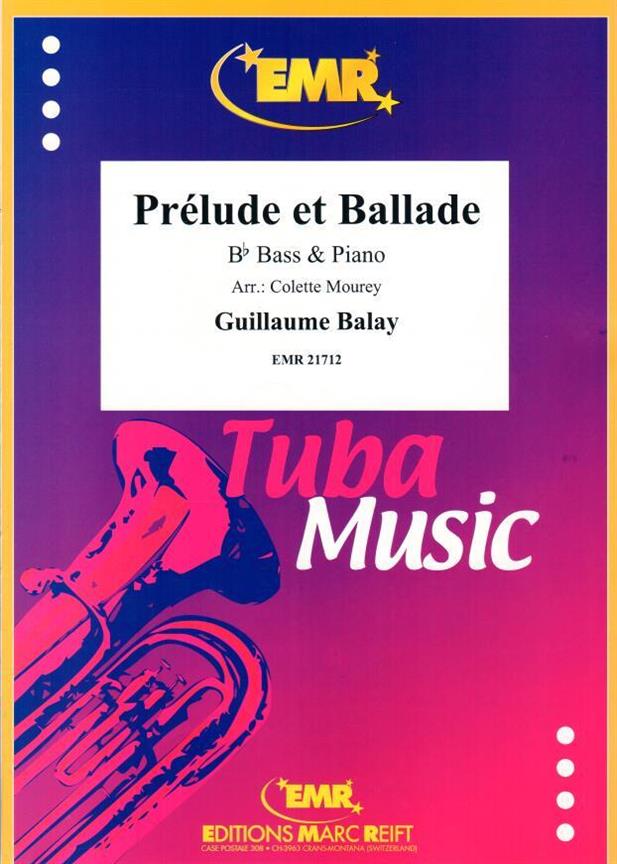 Guillaume Balay: Prelude et Ballade (Bb Bass)