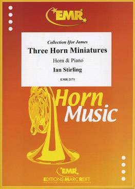 Stirling, Ian: Three Horn Miniatures (Hoorn)