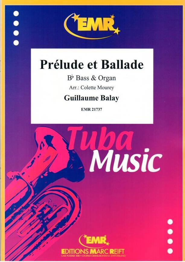 Guillaume Balay: Prelude et Ballade (Bb Bass)