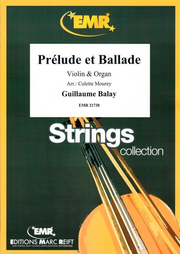 Guillaume Balay: Prelude et Ballade (Viool)