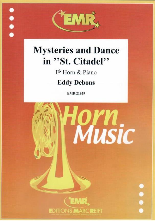 Eddy Debons: Mysteries and Dance in St. Citadel (Eb Hoorn)