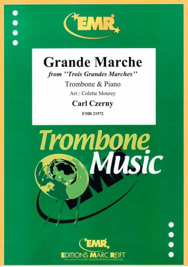 Carl Czerny: Grande Marche (Trombone)