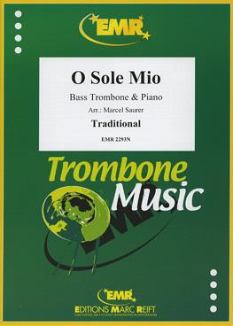 O Sole Mio (Bass Trombone)