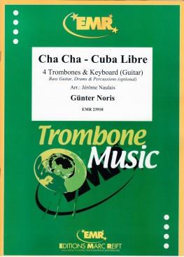 Cha Cha - Cuba Libre