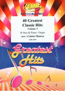 40 Greatest Classic Hits Vol. 3