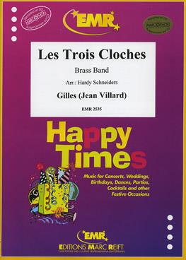 Gilles: Les Trois Cloches