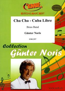 Günter Noris: Cha Cha – Cuba Libre