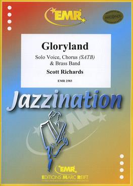 Scott Richards: Gloryland