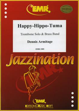 Dennis Armitage: Happy-Hippo-Tuma (Trombone Solo)