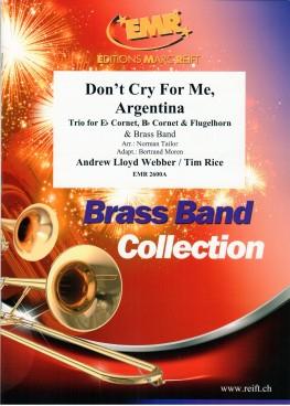 Andrew Lloyd Webber: Don’t cry fuer me (Cornet Solo)
