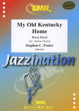 Stephen Collins Foster: My Old Kentucky Home