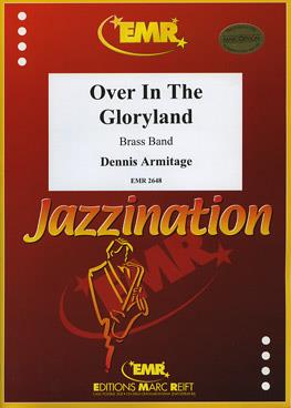Dennis Armitage: Over In The Gloryland