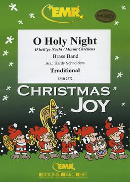 Traditional: O Holy Night (Minuit Chrétiens / O heil’ge Nacht)