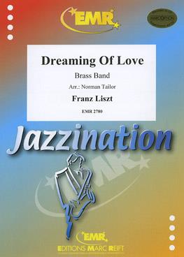 Franz Liszt: Dreaming Of Love