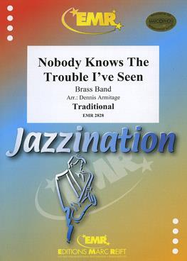 Traditional: Nobody Knows The Trouble I’ve Seen