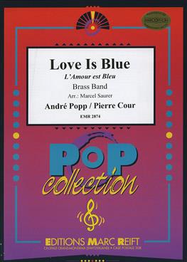 André Popp: Love Is Blue (L’Amour est Bleu)