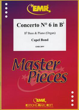 Capel Bond: Concerto N? 6 in Bb (Bb Bass)