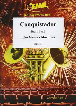 John Glenesk Mortimer: Conquistador (Organ optional)