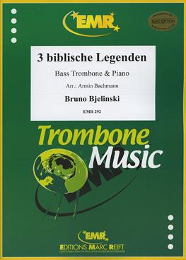 Bruno Bjelinski: Drei Biblische Legenden (Bass Trombone)