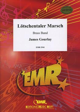 James Gourlay: Lötschentaler Marsch