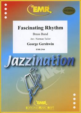 George Gershwin: Fascinating Rhythm