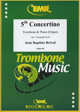 Jean-Baptiste Breval: 5th Concertino (Trombone)