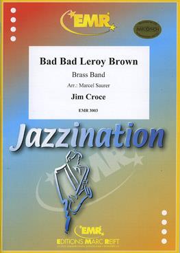 Jim Croce: Bad Bad Leroy Brown