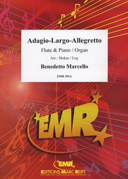Benedetto Marcello: Adagio-Largo-Allegretto (Fluit)